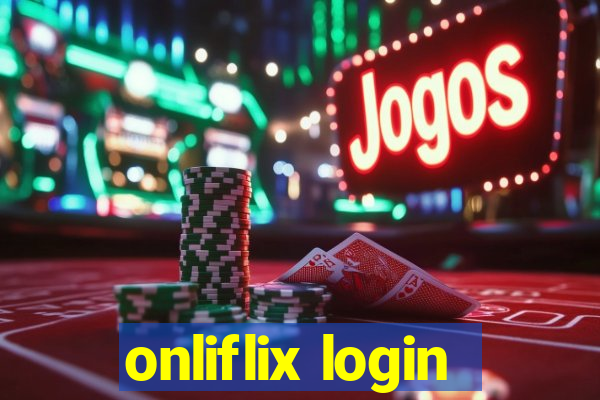 onliflix login